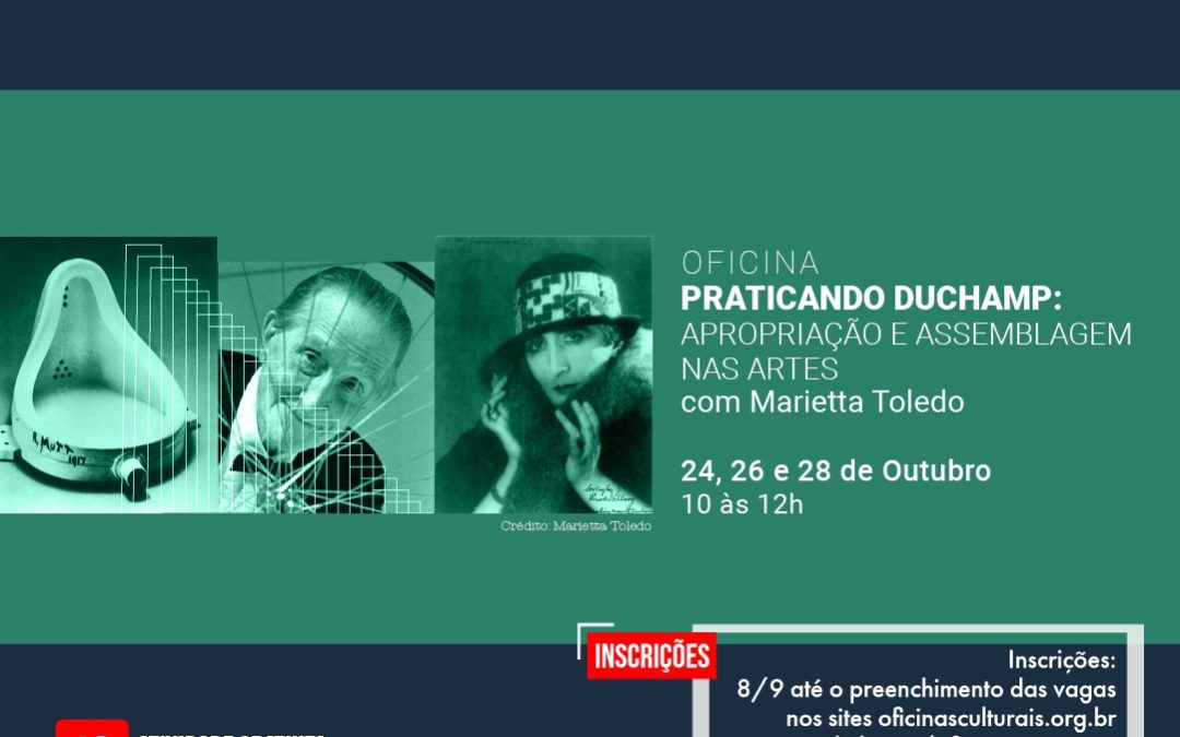 Oficina: Praticando Duchamp: Apropriação e Assemblagem nas Artes Visuais